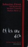 P. S. Ich töte dich: 13 Zehn-Minuten-Thriller