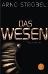 Das Wesen: Psychothriller